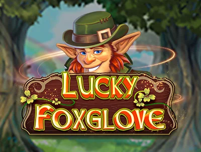 Lucky Foxglove